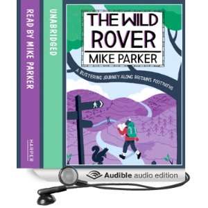  The Wild Rover A Blistering Journey Along Britains 