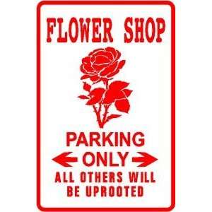  FLOWER SHOP PARKING florist gift novelty sign