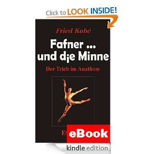 Fafner  und die Minne (German Edition) Fried Kobé  