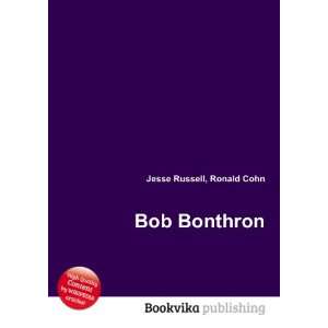 Bob Bonthron Ronald Cohn Jesse Russell Books