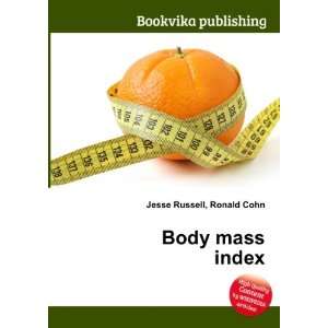  Body mass index Ronald Cohn Jesse Russell Books
