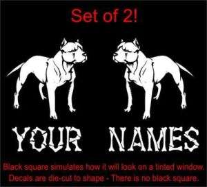 Pitbull Dogs ADD NAMES Setof2 Decals Stickers 8 TALL  