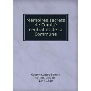  secrets de ComitÃ© central et de la Commune: Jules Benoit, called 
