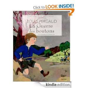 La guerre des boutons (Lectures de toujours) (French Edition) Louis 