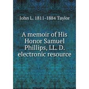   Phillips, LL. D. electronic resource John L. 1811 1884 Taylor Books