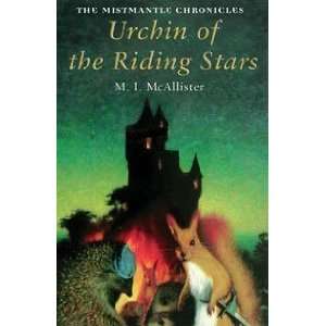   Riding Stars (Mismantle Chronicles) [Hardcover] M I McAllister Books