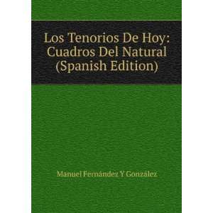   Natural (Spanish Edition): Manuel FernÃ¡ndez Y GonzÃ¡lez: Books