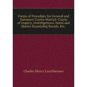  Forms of Procedure for General and Summary Courts Martial 