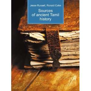  Sources of ancient Tamil history Ronald Cohn Jesse 