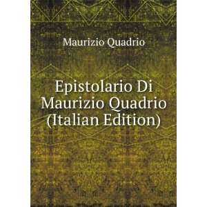   Di Maurizio Quadrio (Italian Edition) Maurizio Quadrio Books