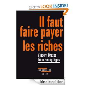 Il faut faire payer les riches (Non conforme) (French Edition) Drezet 