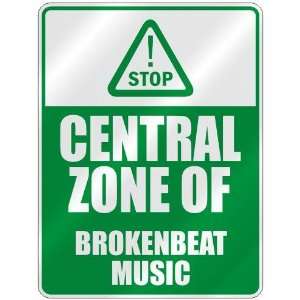  STOP  CENTRAL ZONE OF BROKENBEAT  PARKING SIGN MUSIC 