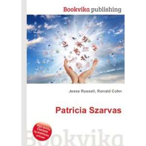  Patricia Szarvas Ronald Cohn Jesse Russell Books
