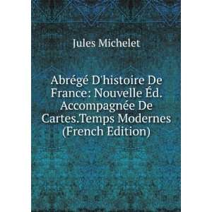   De Cartes.Temps Modernes (French Edition) Jules Michelet Books
