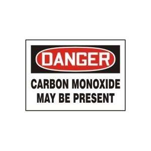  DANGER CARBON MONOXIDE MAY BE PRESENT 10 x 14 Dura Aluma 