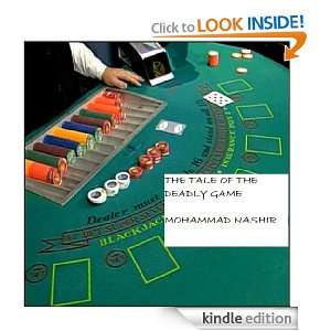 The Tale of the Deadly Game Mohammad Nashir  Kindle Store