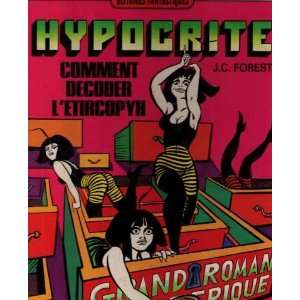 Hypocrite: comment décoder letircopyh (grand roman 