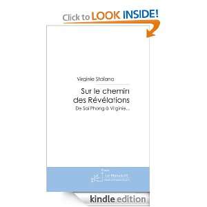 Sur le Chemin des Révélations (French Edition) Virginie Staïano 