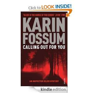 Calling Out For You Karin Fossum, Charlotte Barslund  