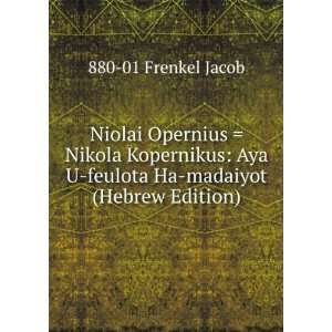  Niolai Opernius = Nikola Kopernikus: Aya U feulota Ha 