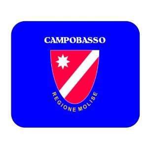    Italy Region   Molise, Campobasso Mouse Pad: Everything Else