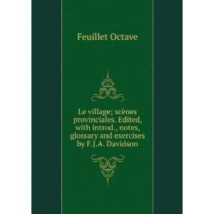   , glossary and exercises by F.J.A. Davidson Feuillet Octave Books