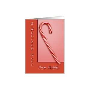  Candy Cane, A Note Holiday From Michelle Card: Health 