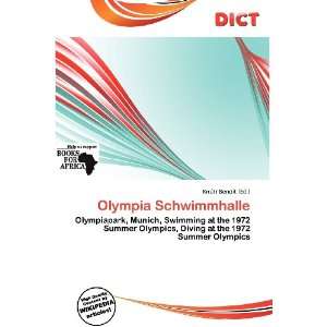  Olympia Schwimmhalle (9786200521996): Knútr Benoit: Books
