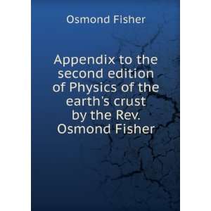   of the earths crust by the Rev. Osmond Fisher Osmond Fisher Books