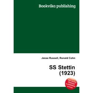  SS Stettin (1923): Ronald Cohn Jesse Russell: Books