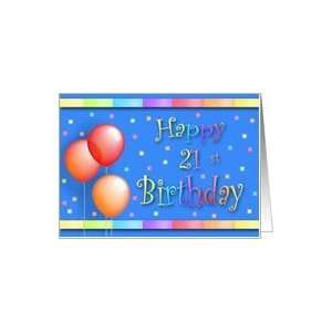  21 Years Old Balloons Happy Birthday Fun Card: Toys 