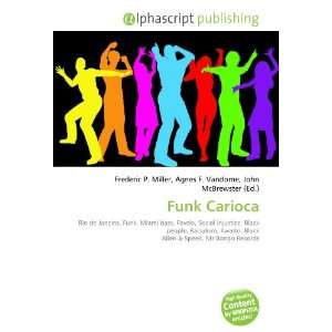 Funk Carioca (9786132882066): Books