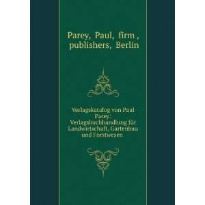  Verlagskatalog von Paul Parey Verlagsbuchhandlung fÃ¼r 