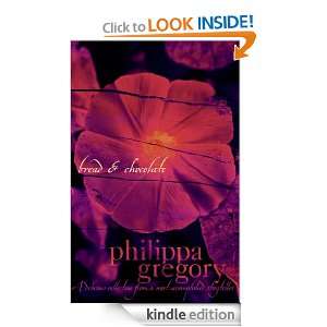 Bread and Chocolate Philippa Gregory  Kindle Store