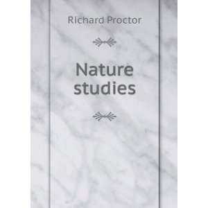  Nature studies Richard Proctor Books
