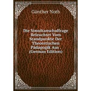  PÃ¤dagogik Aus . (German Edition) GÃ¼nther Noth Books