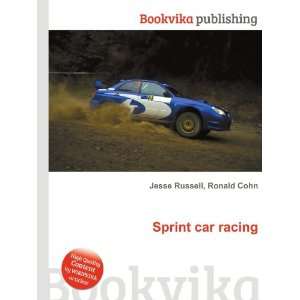 Sprint car racing: Ronald Cohn Jesse Russell:  Books