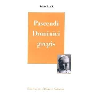  pascendi domini gregis (9782915988123) Books