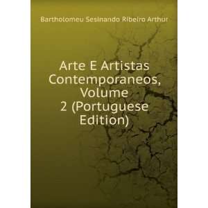   Portuguese Edition) Bartholomeu Sesinando Ribeiro Arthur Books