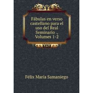  FÃ¡bulas en verso castellano para el uso del Real Seminario 