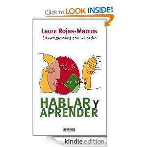 Hablar y aprender (Spanish Edition) Rojas Marcos Laura  