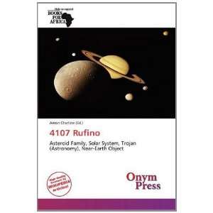  4107 Rufino (9786138715276): Aeron Charline: Books
