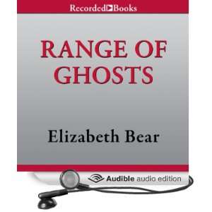 Range of Ghosts The Eternal Sky, Book 1 [Unabridged] [Audible Audio 