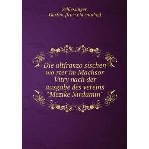   Mezike Nirdamin Gustav. [from old catalog] Schlessinger Books