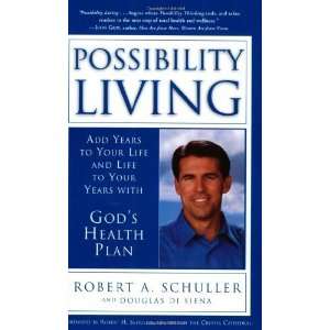   Years with Gods Health Plan [Paperback] Robert A. Schuller Books