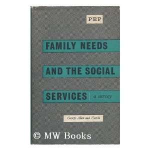  Family Needs and Social Services Political and Economic 