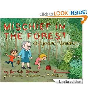 Mischief in the Forest Derrick Jensen, Stephanie McMillan  