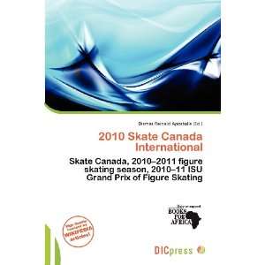  2010 Skate Canada International (9786200927170) Dismas 