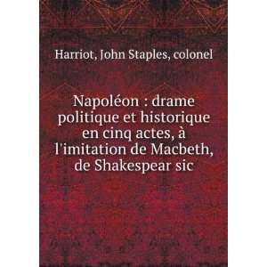   de Macbeth, de Shakespear sic: John Staples, colonel Harriot: Books