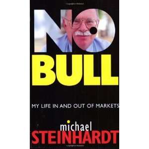   My Life In and Out of Markets [Paperback] Michael Steinhardt Books
